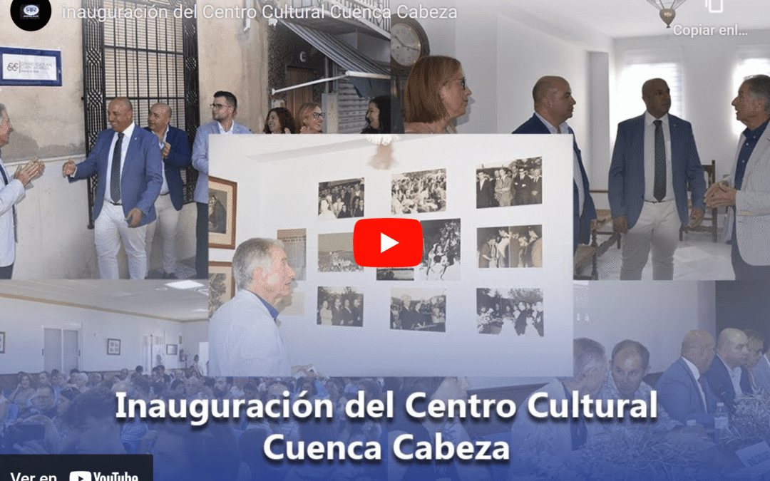 Inauguración del Centro Cultural Cuenca Cabeza